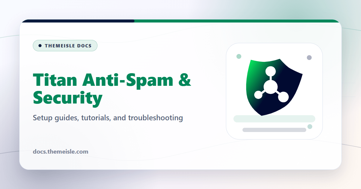Titan Anti-spam & Security - Settings Reference | Themeisle Docs