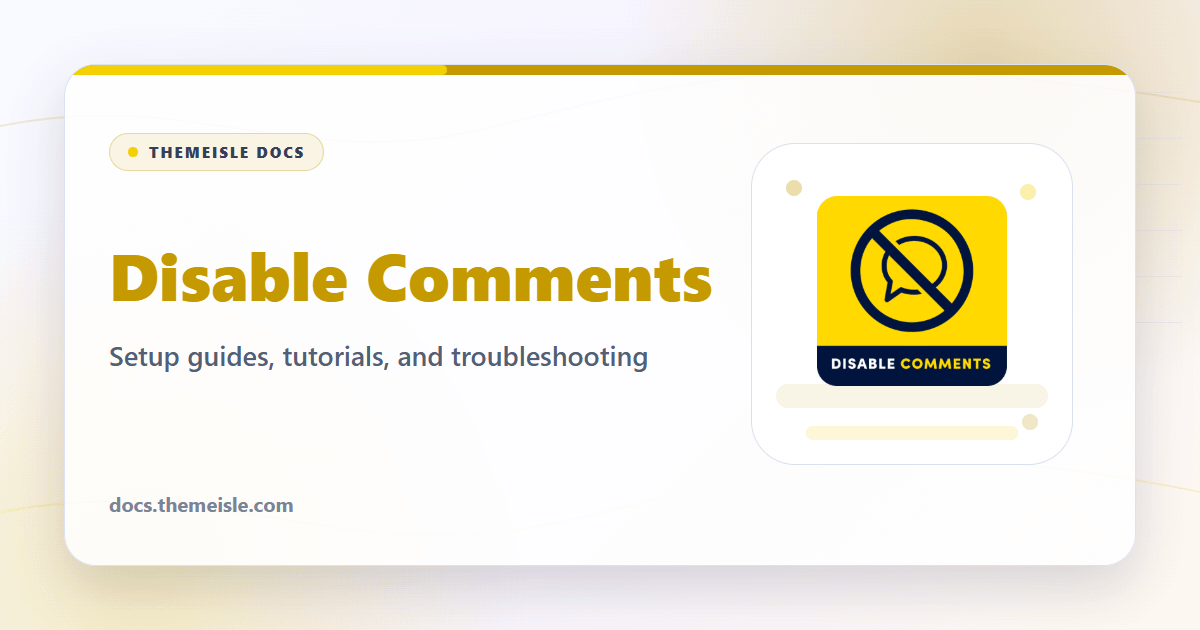 Disable Comments Settings | Themeisle Docs
